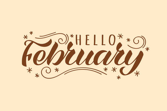 hello Febuary 2025